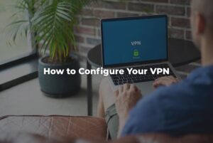 A man using a VPN on a laptop