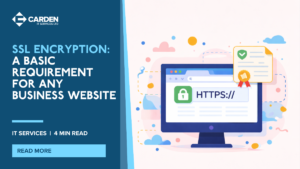SSL Encryption: A Basic Requirement for Any Business Website